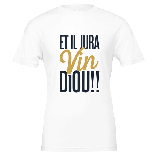 Tee - shirt Slogan - “Et il Jura Vin Diou” - b3906e4b - 46ed - 47ab - 9405 - e35b41829a00 - LAM du Jura